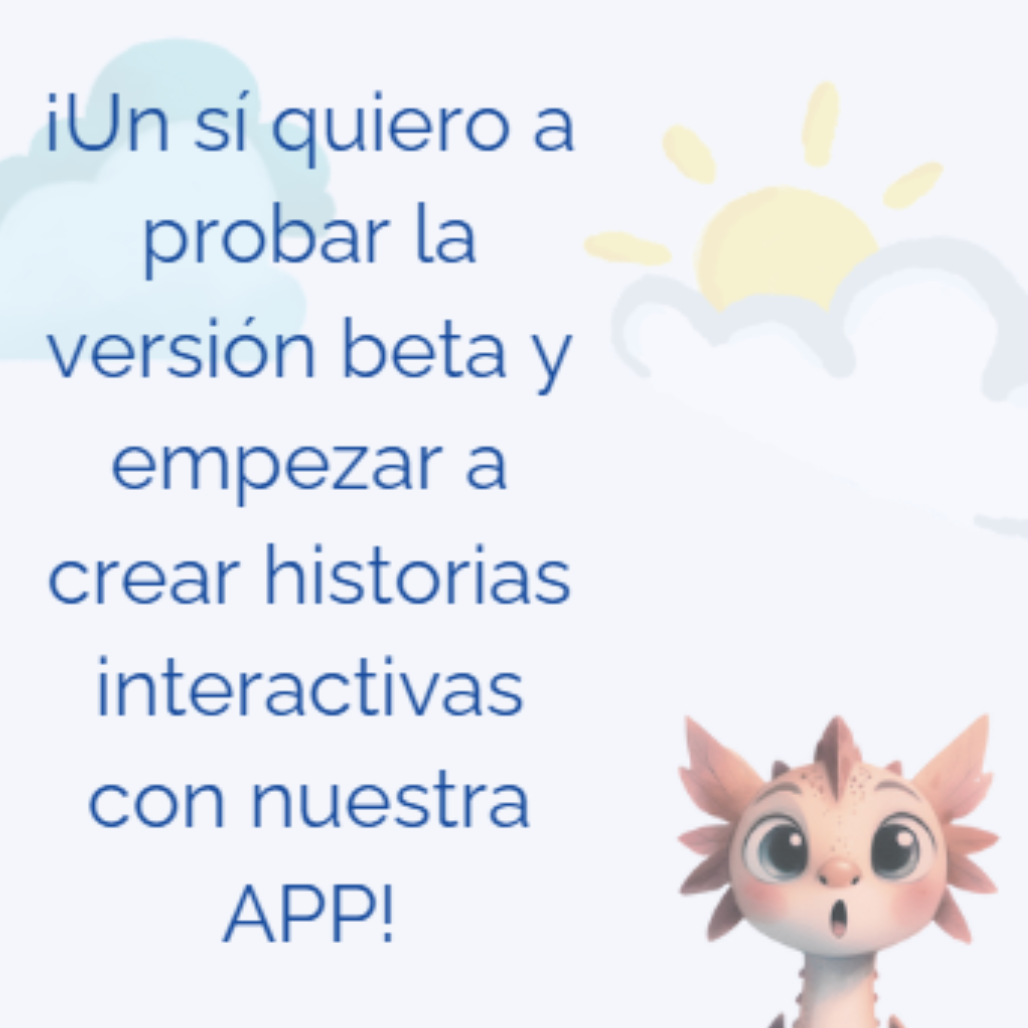 ¡Nuestros beta testers ya están creando cuentos!